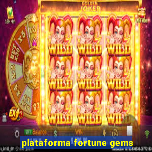 plataforma fortune gems